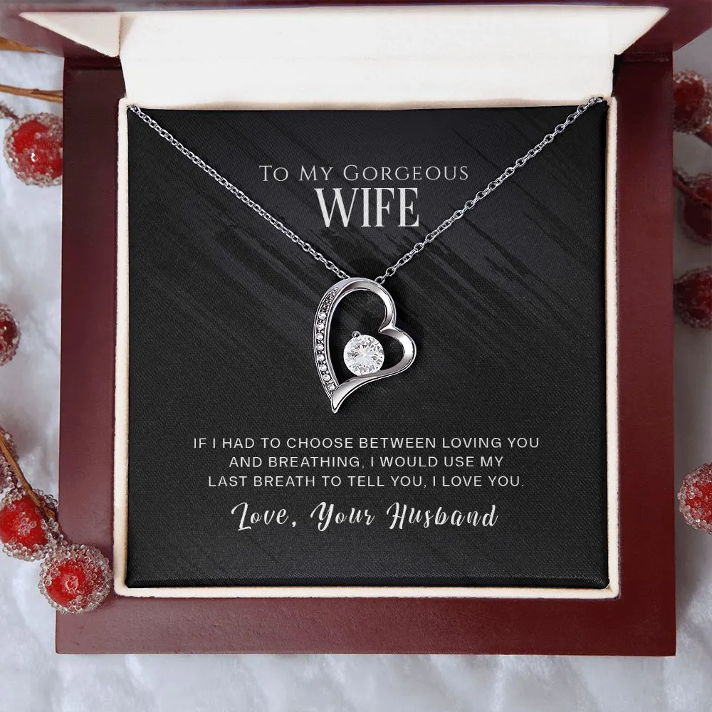 Forever Love Necklace To My Gorgeous Wife