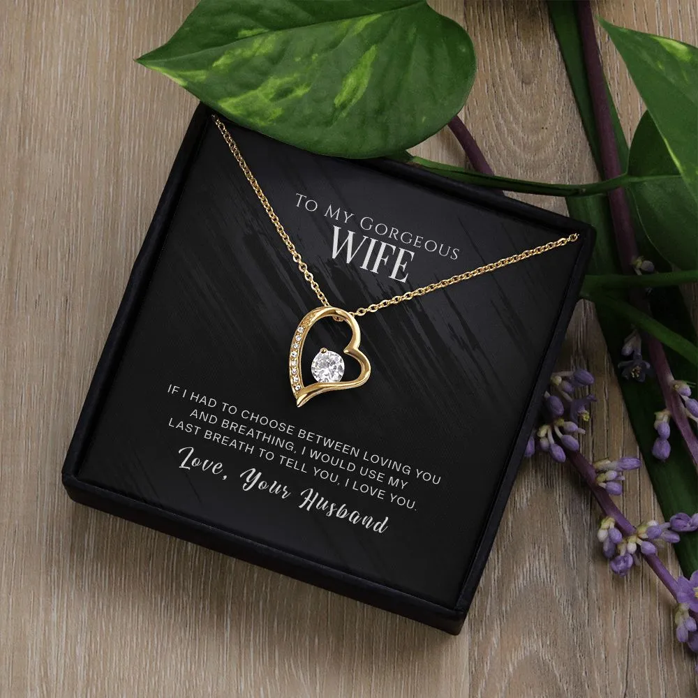 Forever Love Necklace To My Gorgeous Wife