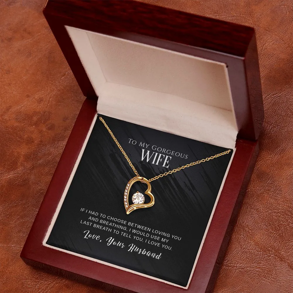 Forever Love Necklace To My Gorgeous Wife