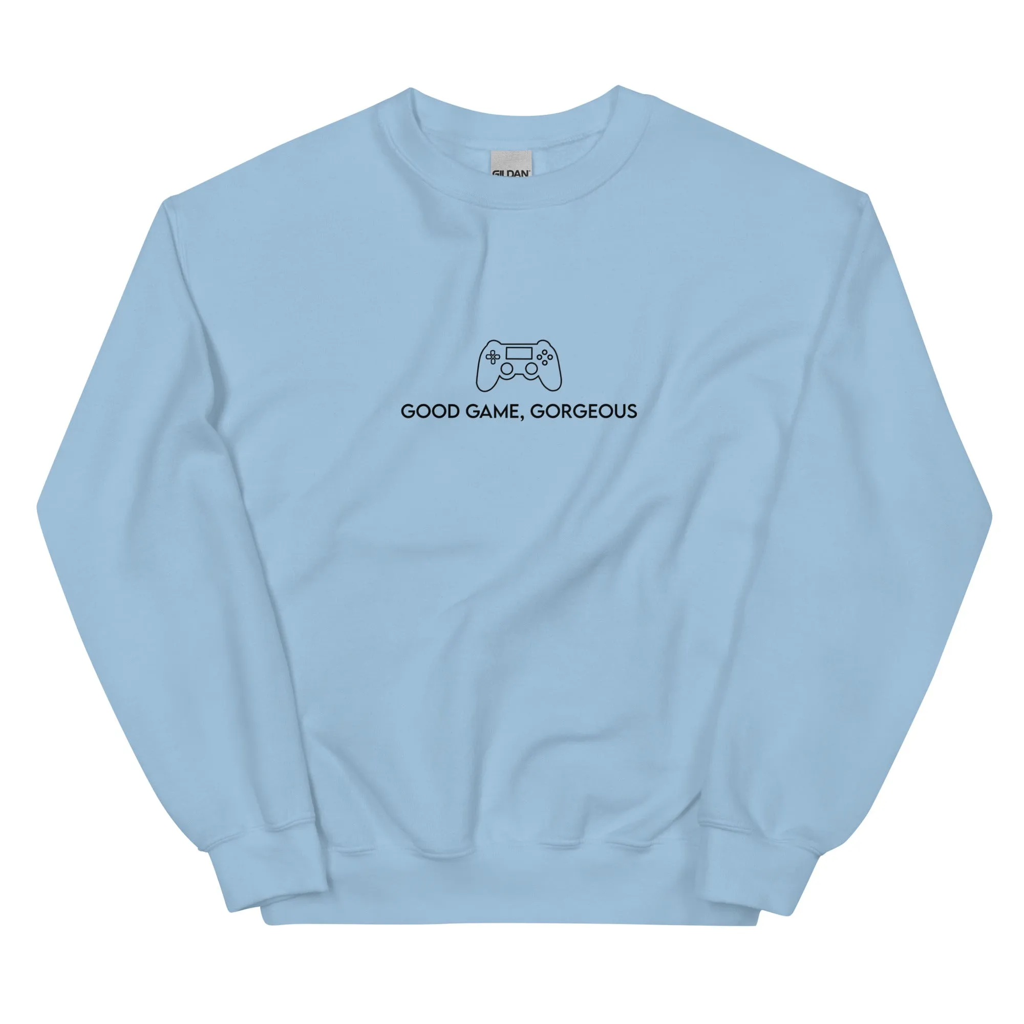 Good Game, Gorgeous | Unisex Sweatshirt | Gamer Affirmations