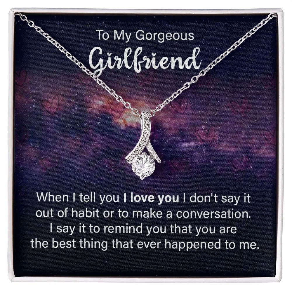 To My Gorgeous Girlfriend