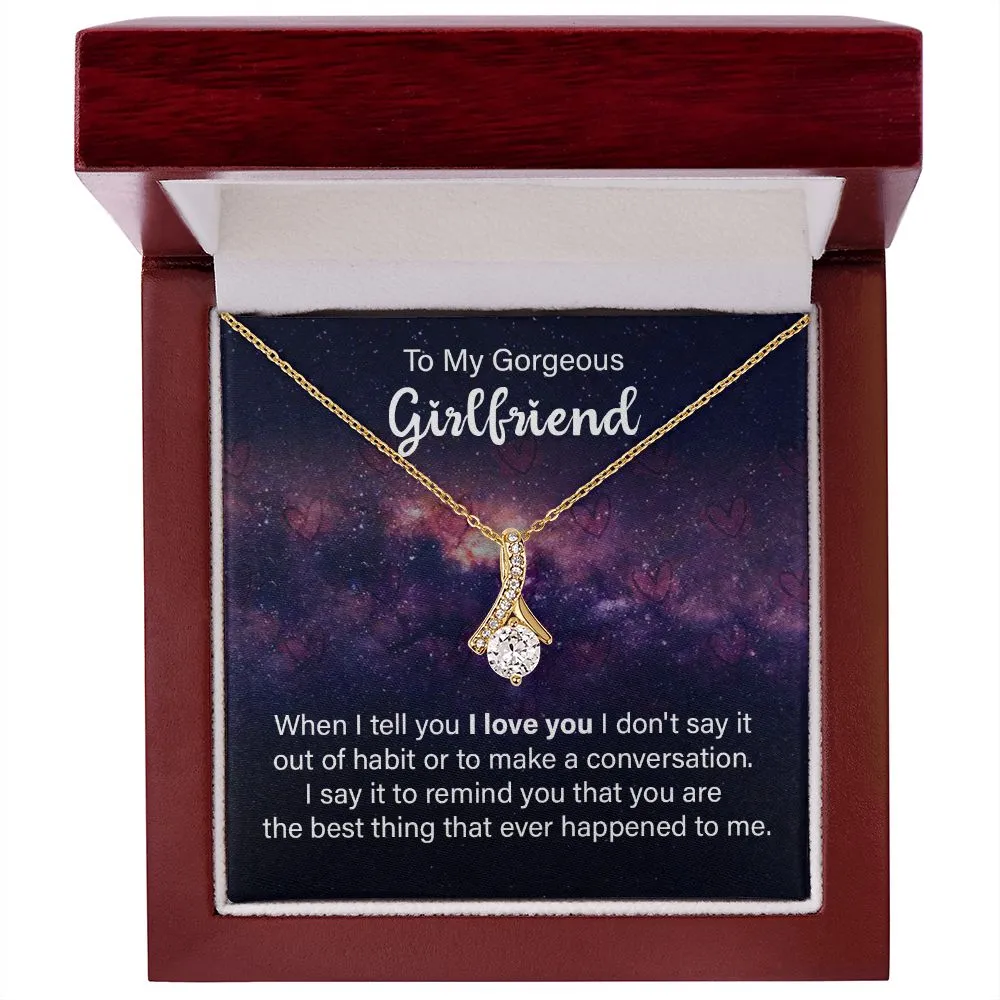 To My Gorgeous Girlfriend