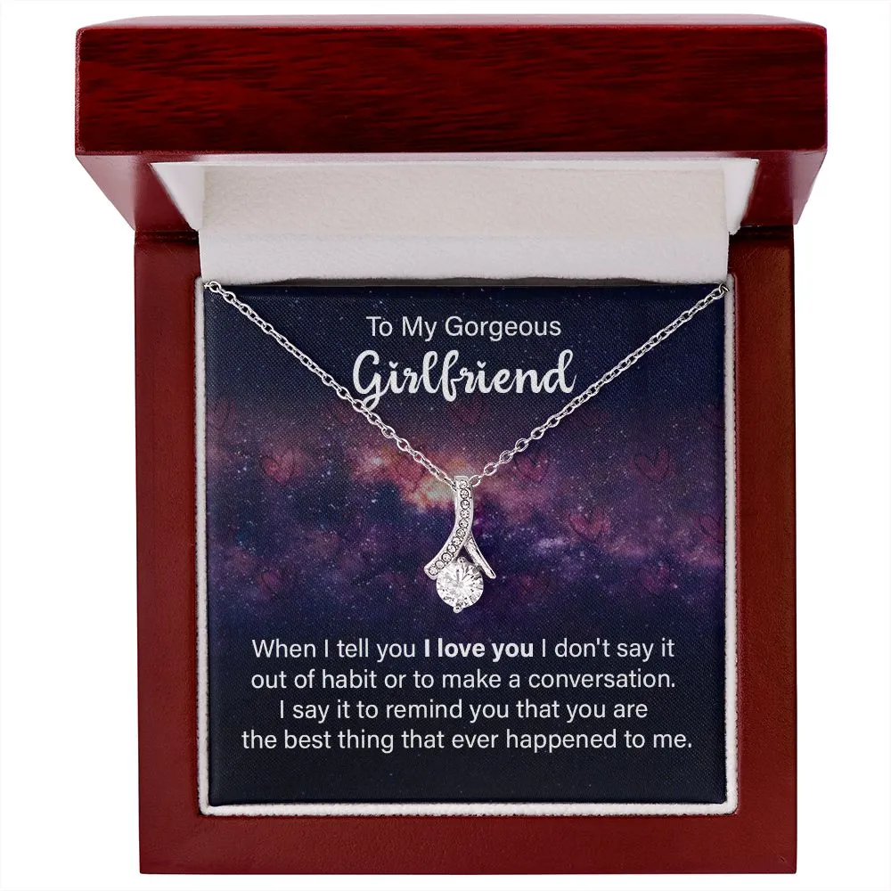 To My Gorgeous Girlfriend