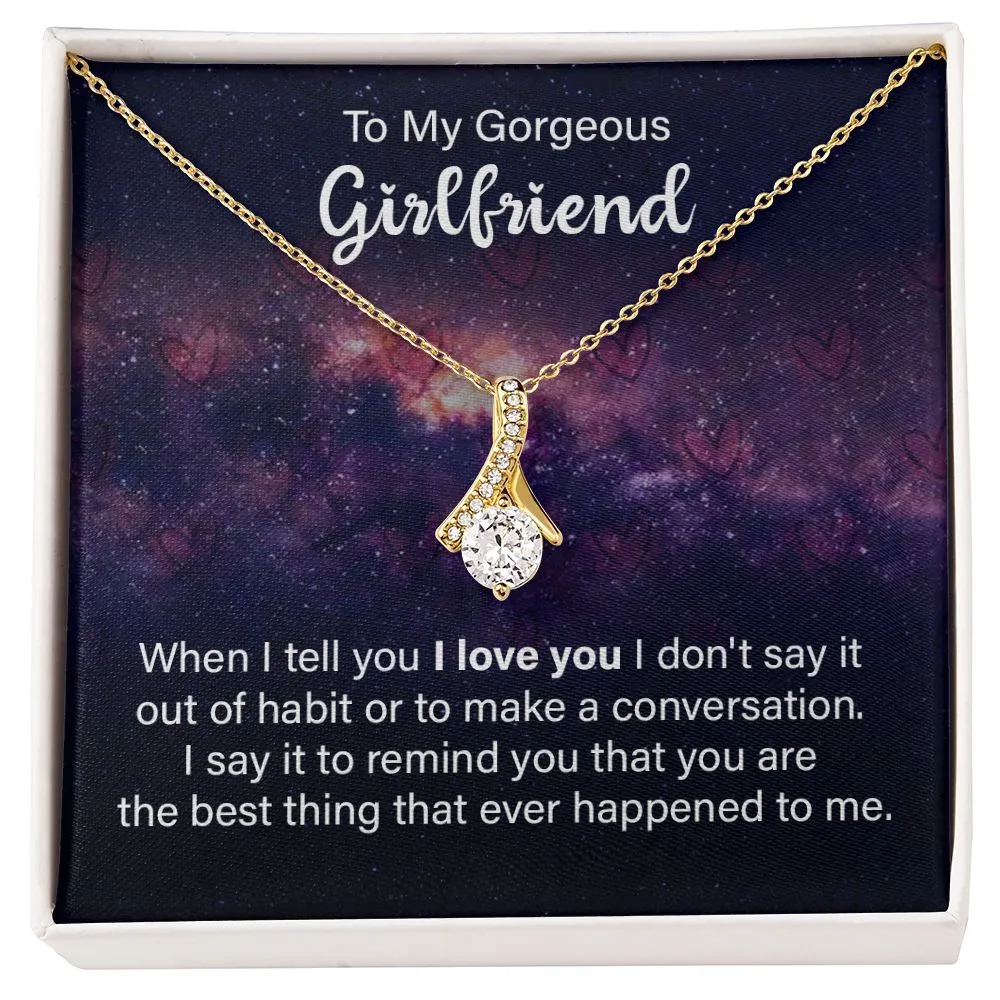 To My Gorgeous Girlfriend